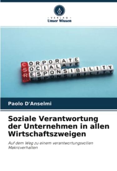 Soziale Verantwortung der Unternehmen in allen Wirtschaftszweigen
