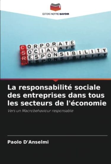 La responsabilité sociale des entreprises dans tous les secteurs de l'économie
