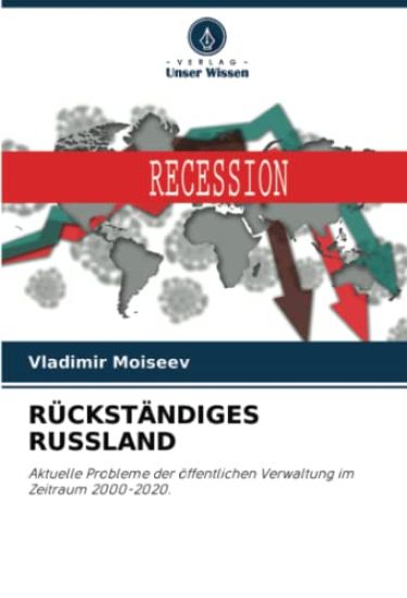 RÜCKSTÄNDIGES RUSSLAND