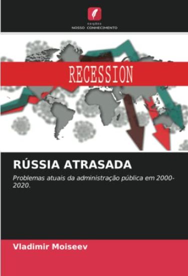 RÚSSIA ATRASADA