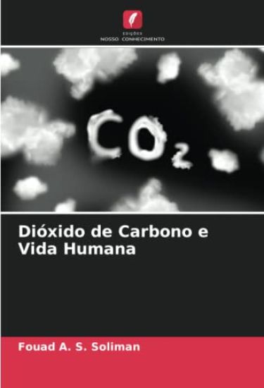 Dióxido de Carbono e Vida Humana