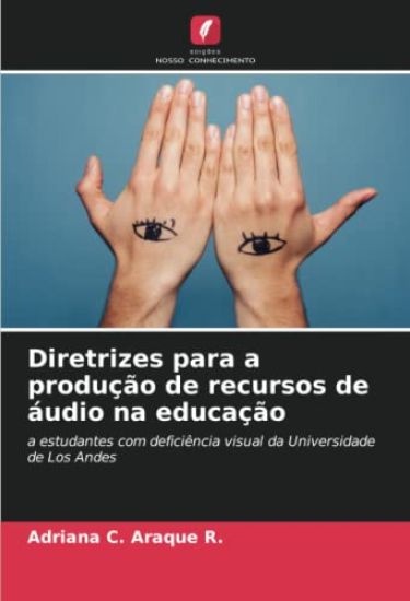Diretrizes para a produção de recursos de áudio na educação