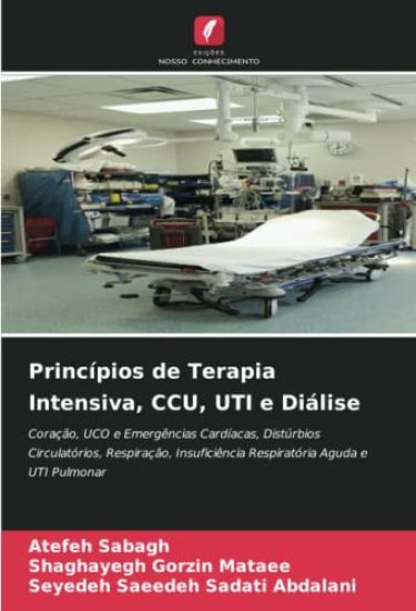 Princípios de Terapia Intensiva, CCU, UTI e Diálise