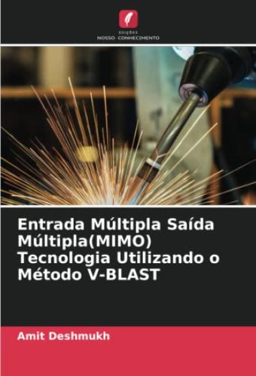 Entrada Múltipla Saída Múltipla(MIMO) Tecnologia Utilizando o Método V-BLAST