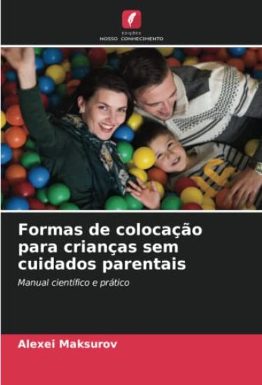 Formas de colocação para crianças sem cuidados parentais