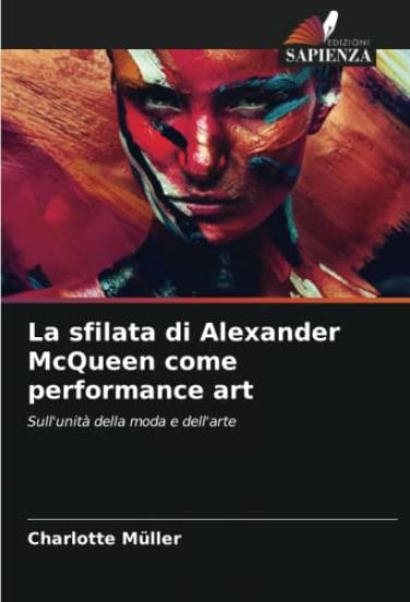 La sfilata di Alexander McQueen come performance art