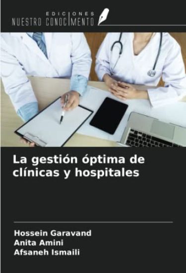 La gestión óptima de clínicas y hospitales