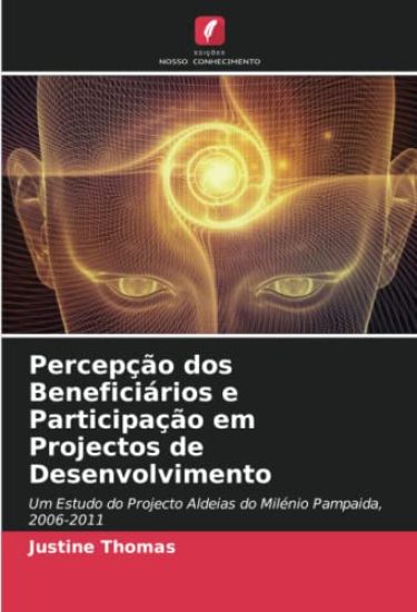 Percepção dos Beneficiários e Participação em Projectos de Desenvolvimento