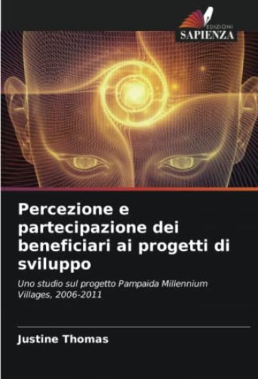 Percezione e partecipazione dei beneficiari ai progetti di sviluppo