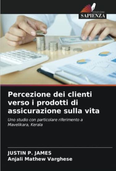 Percezione dei clienti verso i prodotti di assicurazione sulla vita