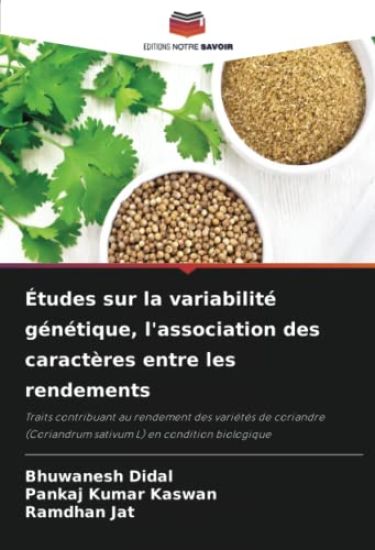 Études sur la variabilité génétique, l'association des caractères entre les rendements