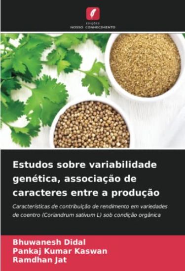 Estudos sobre variabilidade genética, associação de caracteres entre a produção