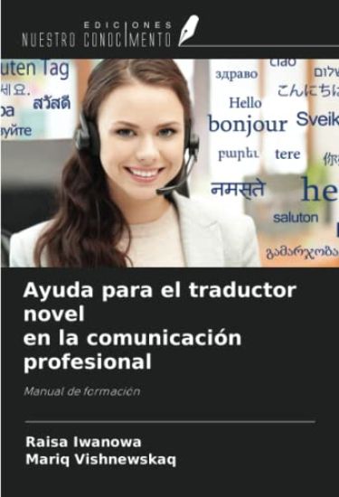 Ayuda para el traductor novel en la comunicación profesional