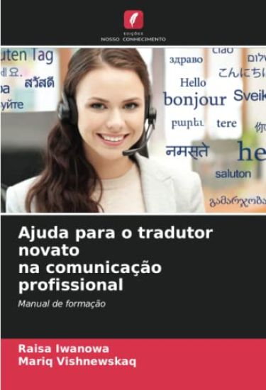 Ajuda para o tradutor novato na comunicação profissional