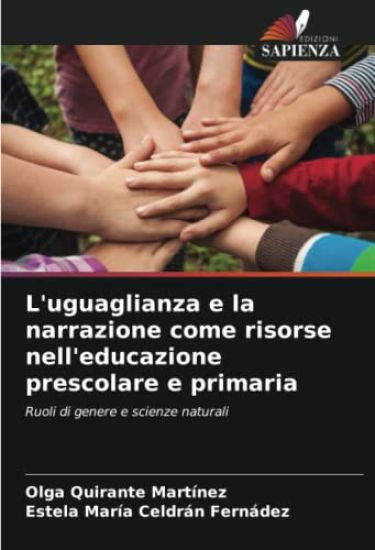 L'uguaglianza e la narrazione come risorse nell'educazione prescolare e primaria