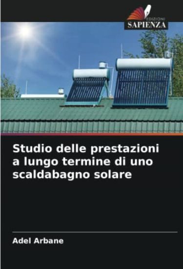 Studio delle prestazioni a lungo termine di uno scaldabagno solare