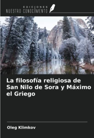 La filosofía religiosa de San Nilo de Sora y Máximo el Griego