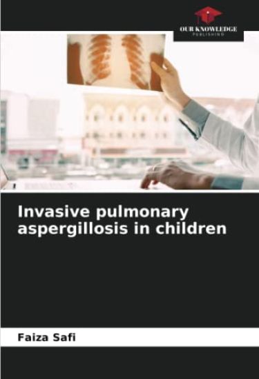 Invasive pulmonary aspergillosis in children
