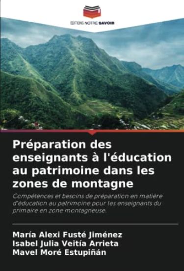 Préparation des enseignants à l'éducation au patrimoine dans les zones de montagne