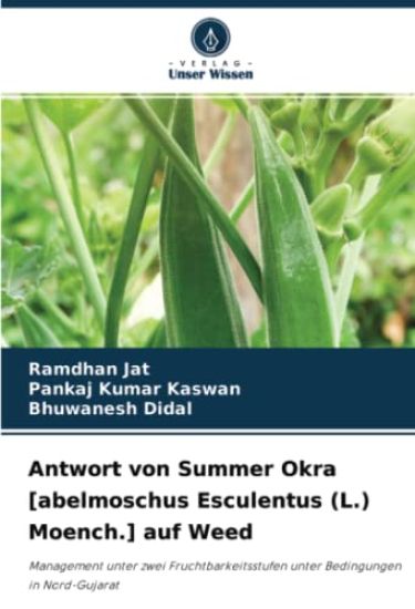 Antwort von Summer Okra [abelmoschus Esculentus (L.) Moench.] auf Weed