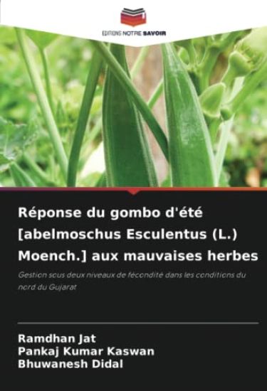 Réponse du gombo d'été [abelmoschus Esculentus (L.) Moench.] aux mauvaises herbes