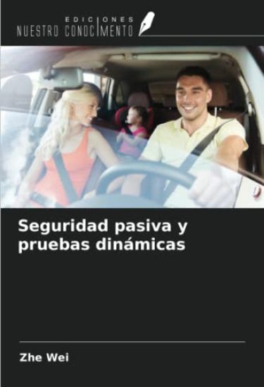 Seguridad pasiva y pruebas dinámicas