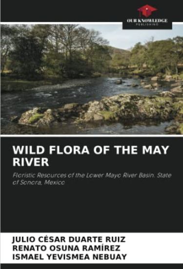 WILD FLORA OF THE MAY RIVER