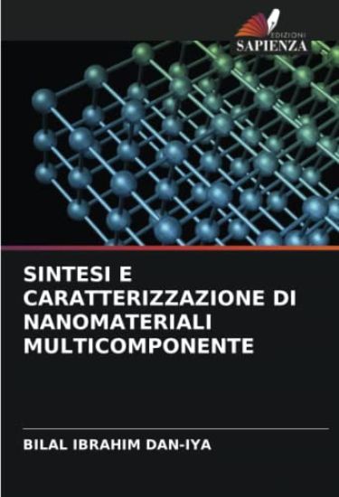 SINTESI E CARATTERIZZAZIONE DI NANOMATERIALI MULTICOMPONENTE