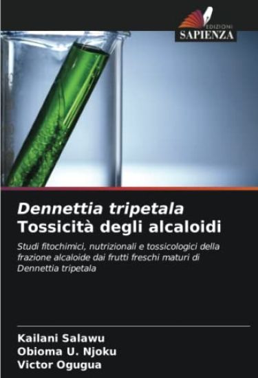 Dennettia tripetala Tossicità degli alcaloidi