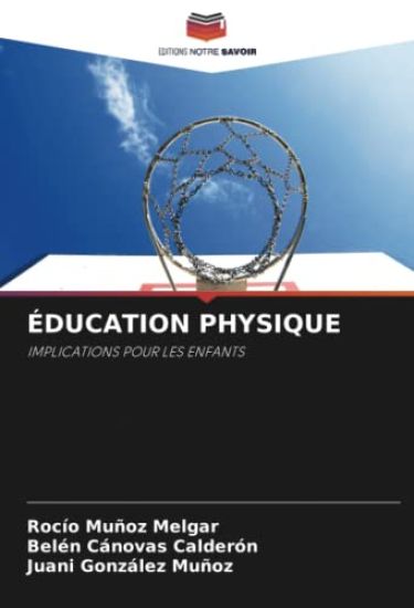 ÉDUCATION PHYSIQUE