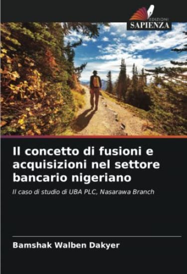 Il concetto di fusioni e acquisizioni nel settore bancario nigeriano
