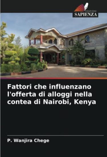 Fattori che influenzano l'offerta di alloggi nella contea di Nairobi, Kenya