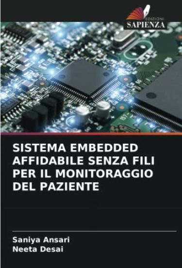 SISTEMA EMBEDDED AFFIDABILE SENZA FILI PER IL MONITORAGGIO DEL PAZIENTE