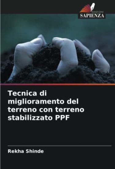 Tecnica di miglioramento del terreno con terreno stabilizzato PPF