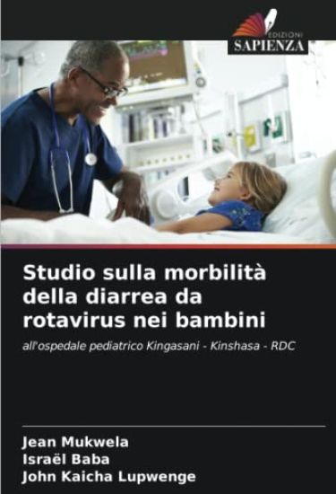 Studio sulla morbilità della diarrea da rotavirus nei bambini
