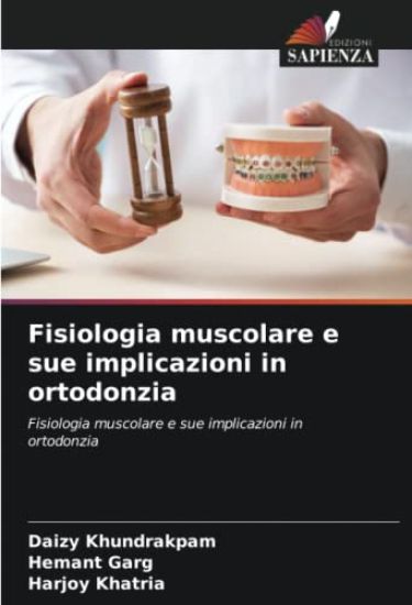 Fisiologia muscolare e sue implicazioni in ortodonzia