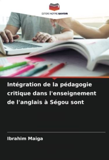 Intégration de la pédagogie critique dans l'enseignement de l'anglais à Ségou sont
