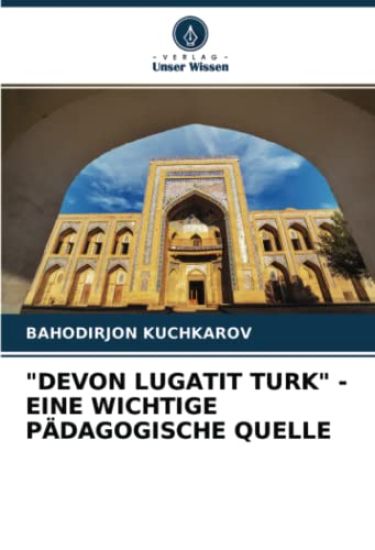 "DEVON LUGATIT TURK" - EINE WICHTIGE PÄDAGOGISCHE QUELLE