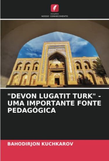 "DEVON LUGATIT TURK" - UMA IMPORTANTE FONTE PEDAGÓGICA