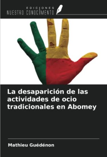 La desaparición de las actividades de ocio tradicionales en Abomey