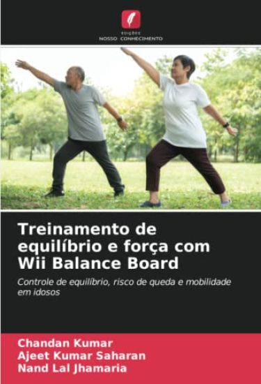 Treinamento de equilíbrio e força com Wii Balance Board