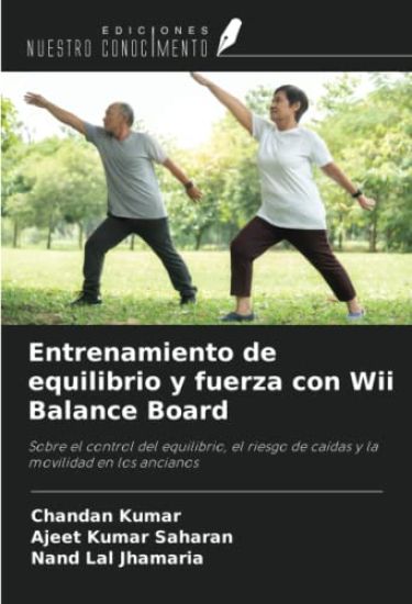 Entrenamiento de equilibrio y fuerza con Wii Balance Board
