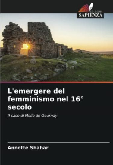 L'emergere del femminismo nel 16° secolo