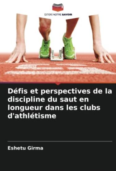 Défis et perspectives de la discipline du saut en longueur dans les clubs d'athlétisme