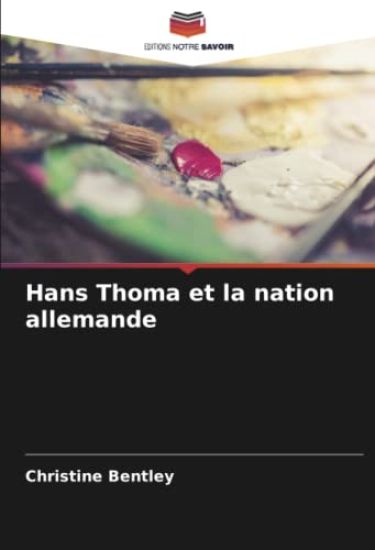 Hans Thoma et la nation allemande