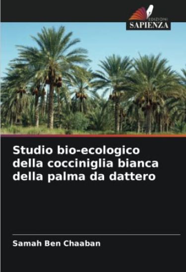 Studio bio-ecologico della cocciniglia bianca della palma da dattero