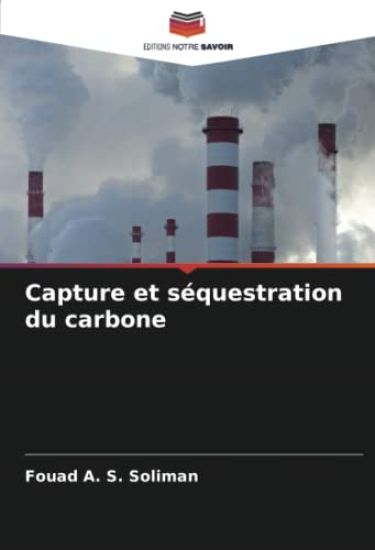 Capture et séquestration du carbone