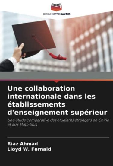 Une collaboration internationale dans les établissements d'enseignement supérieur