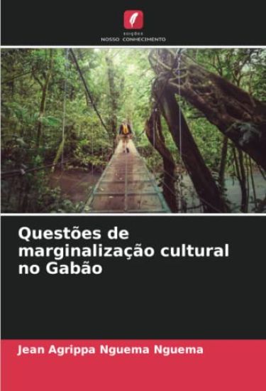 Questões de marginalização cultural no Gabão
