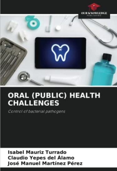 ORAL (PUBLIC) HEALTH CHALLENGES